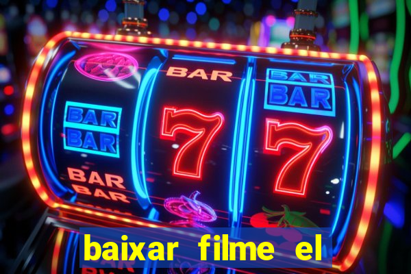 baixar filme el dorado (1966 dublado)